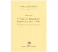 Storie di immagini. Immagini di storia. Studi di iconografia cinquecentesca
