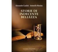 Storie di indecente bellezza - 2025 - Il Ponte Vecchio