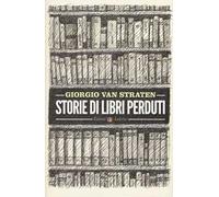 Storie di libri perduti
