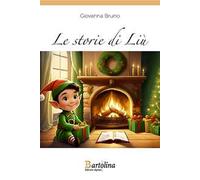 Storie di Liù. Nuova ediz.