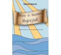 Storie di livornesi disgraziati