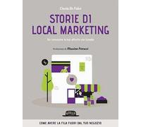 Storie di local marketing. Fai conoscere la tua attività con Google