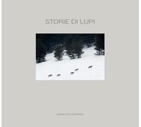 Storie di lupi - [Obiettivo Mediterraneo (Roma)]