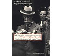 Storie di magliari. Mestieranti napoleani sulle strade d'Europa