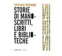Storie di manoscritti, libri e biblioteche