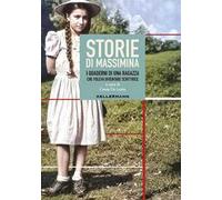 Storie di Massimina. I quaderni di una ragazza che voleva diventare scrittrice
