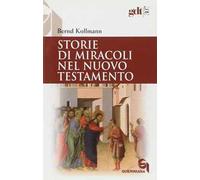 Storie di miracoli nel Nuovo Testamento