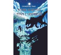 Storie di mostri, sogni e giuramenti: Cronache dell'Orden