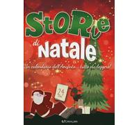 Storie di Natale. Un calendario dell'Avvento ... da leggere!