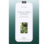 Storie di normale incertezza. Le sfide dell'identità nella società del rischio