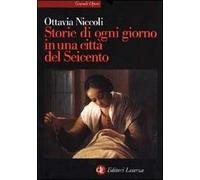 Storie di ogni giorno in una città del Seicento