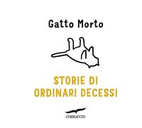 Storie di ordinari decessi