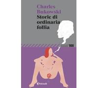 Storie di ordinaria follia