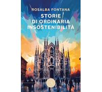 Storie di ordinaria insostenibilità