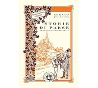 Storie di paese: Antologia del mondo rurale