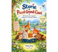 Storie di Piccoli Grandi Cuori
