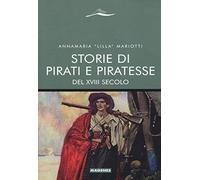 Storie di pirati e piratesse del XVIII secolo