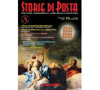 Storie di posta. Studi notizie approfondimenti su storia postale e comunic...