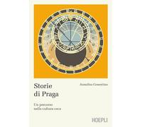 Storie di Praga. Un percorso nella cultura ceca