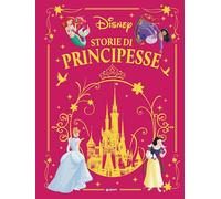 STORIE DI PRINCIPESSE. DISNEY. EDIZ. A COLORI - WALT DISNEY - DISNEY LIBRI