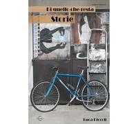 Storie: Di quello che resta