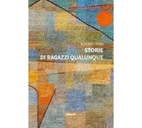 Storie di ragazzi qualunque