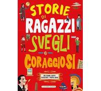Storie di ragazzi svegli e coraggiosi