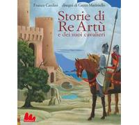 Storie di re Artù e dei suoi cavalieri