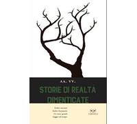 Storie di realtà dimenticate