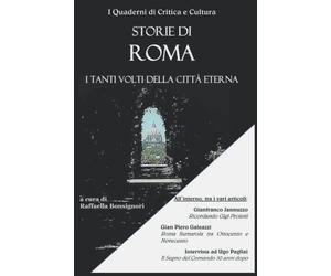 Storie di Roma: I tanti volti della Città Eterna