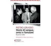 Storie di sangue, amici e fantasmi
