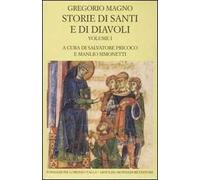 Storie di santi e di diavoli. Dialoghi. Vol. 1: Libri I-II.