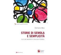 Storie di semola e semplicità. Culture migranti e dialoghi possibili