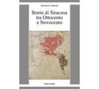 Storie di Siracusa tra Ottocento e Novecento