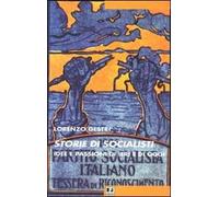 Storie di socialisti. Idee e passioni di ieri e di oggi