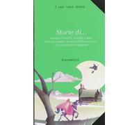 Storie di... Sorelle e fratelli, streghe e fate, feste al castello, misteri del bosco e di... Un maialino coraggioso. Con videocassetta