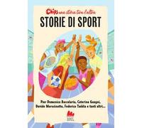 Storie di sport. Chips. Una storia tira l'altra
