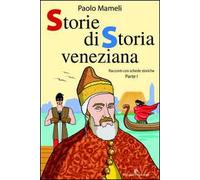 Storie di storia veneziana. Vol. 1