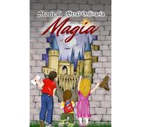 Storie di (stra)Ordinaria Magia