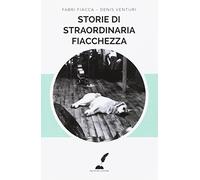 Storie di straordinaria fiacchezza