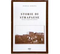 Storie di Strapaese: Persone e Luoghi della Memoria