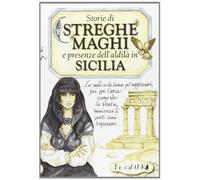Storie di streghe e maghi e presenze dell'aldilà in Sicilia