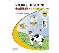 Storie di suoni cattivi e buoni