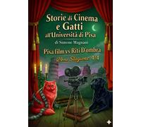 Storie di Teatro e Gatti all'Università di Pisa: Stagione 24 e 4/4 "Pisa F...