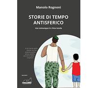 Storie di tempo antisferico. Ma comunque in rima tonda