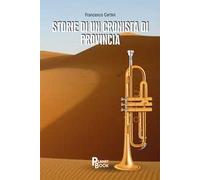 Storie di un cronista di provincia