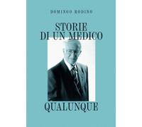 Storie di un medico qualunque: Venti racconti