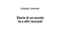 Storie di un secolo fa e altri racconti