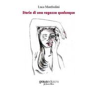 Storie di una ragazza qualunque