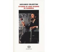 Storie di uno scemo di guerra